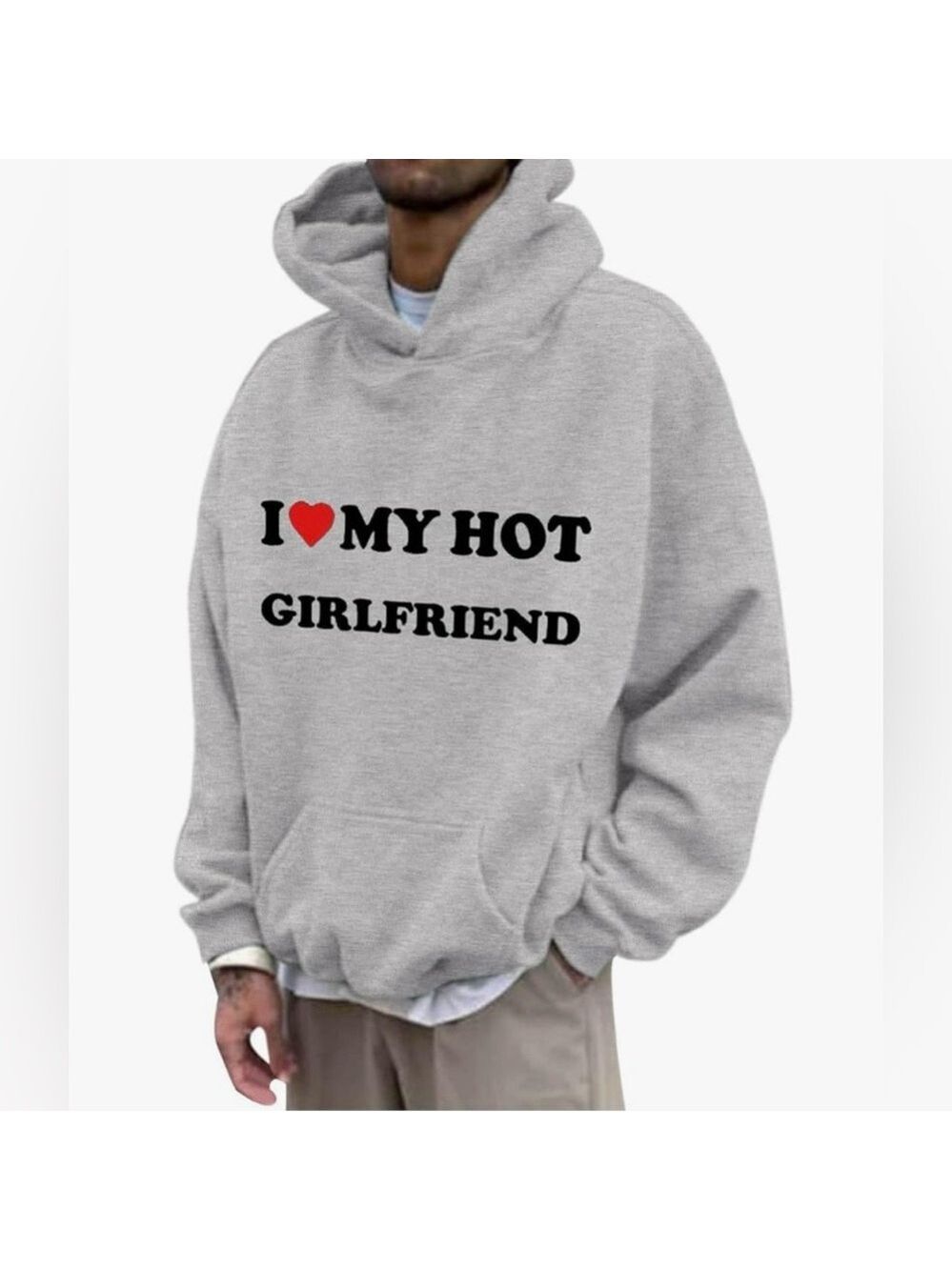 I ❤️ MY HOT GIRLFRIEND Grey Long Sleeve Hoodie with Kangaroo Pocket